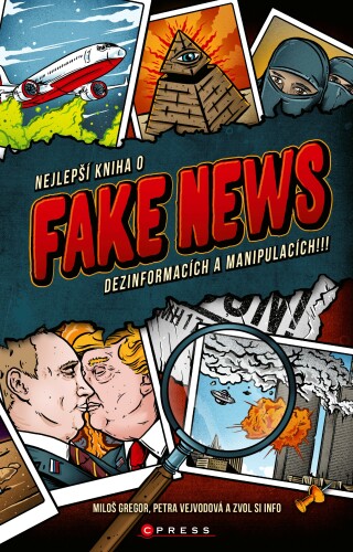 Nejlepší kniha o fake news, dezinformacích a manipulacích!!!