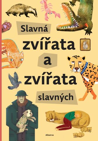 Slavn� zv��ata a zv��ata slavn�ch
