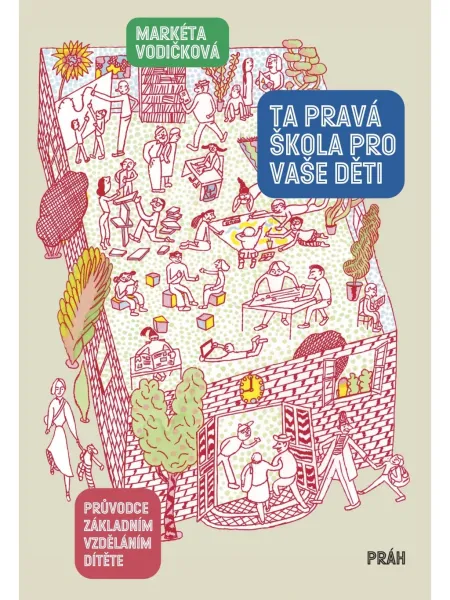 Ta prav� �kola pro va�e d�ti