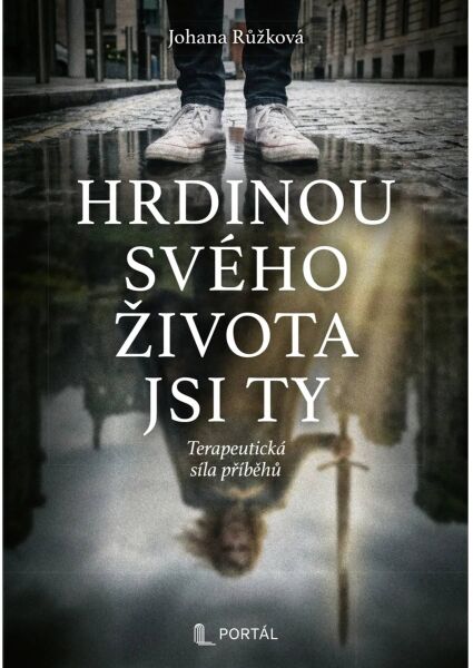 Hrdinou sv�ho �ivota jsi ty