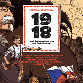 1918 aneb Jak jsem dal g�l p�es cel� �eskoslovensko CD