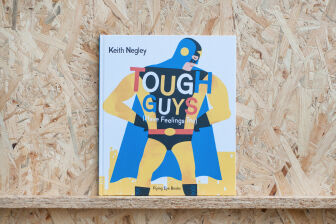 Tough Guys Have Feelings Too