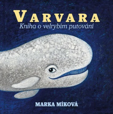 Varvara - Kniha o velrybím putování CD