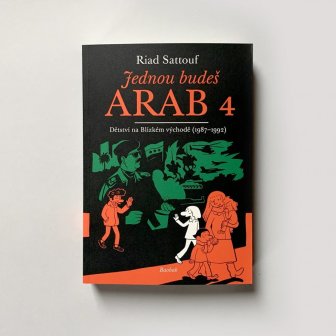 Jednou budeš Arab 4: Dětství na blízkém východě (1985-1987)