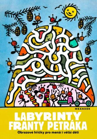 Labyrinty Franty Petr�ka