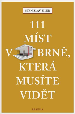 111 Míst v Brně, která musíte vidět