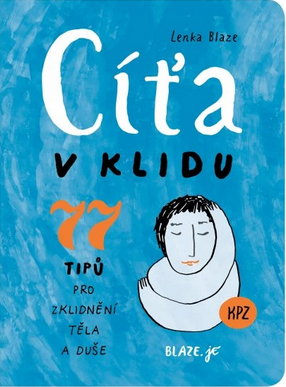 C�a v klidu � 77 tip� pro zklidn�n� t�la a du�e 