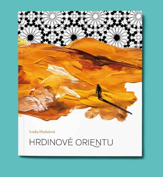 Hrdinov� Orientu